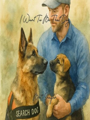 cover image of I Want to Be That Dog